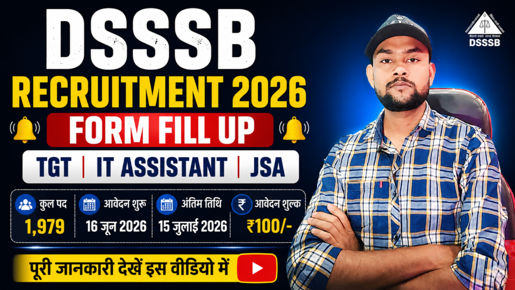 DSSSB Recruitment 2026,
DSSSB Vacancy 2026,
DSSSB New Vacancy 2026,
DSSSB Form Fill Up 2026,
DSSSB Online Form 2026,
DSSSB TGT Vacancy 2026,
DSSSB IT Assistant Vacancy,
DSSSB JSA Vacancy 2026,
DSSSB Recruitment Notification 2026,
DSSSB Apply Online,
DSSSB 1979 Vacancy,
DSSSB Latest Update,
DSSSB Jobs 2026,
Delhi DSSSB Vacancy,
TGT Recruitment 2026,
IT Assistant Recruitment,
Junior Scientific Assistant Vacancy,
Government Jobs 2026,
Latest Govt Jobs,
Sarkari Job 2026,
Sarkari Result,
Online Form 2026,
DSSSB Exam 2026,
DSSSB Eligibility,
DSSSB Age Limit,
DSSSB Salary,
DSSSB Selection Process,
DSSSB Apply Kaise Kare,
DSSSB Hindi,
DSSSB Recruitment 2026 Hindi